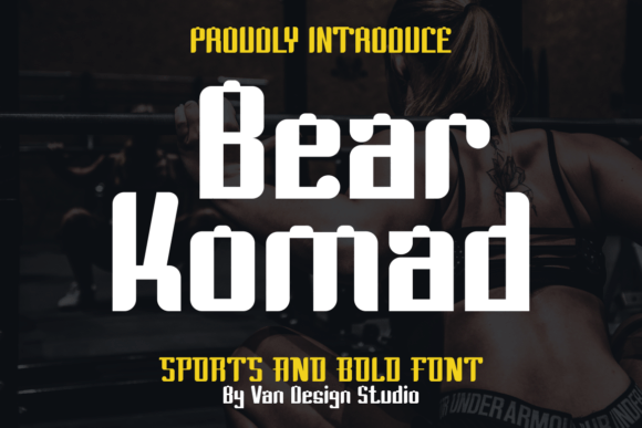 Bear Komad Font Review for Campaign Design