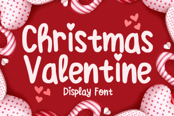 Christmas Valentine: A Font That Elevates Your Brand