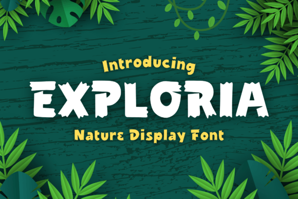 Exploria: A Display Font That Elevates Digital Branding