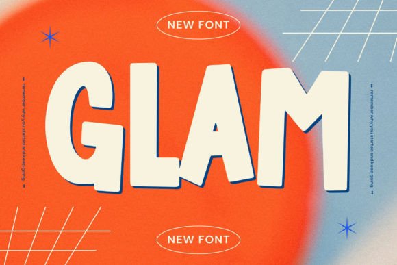 Glam Font Review: Bold, Impactful, and Impossible to Ignore