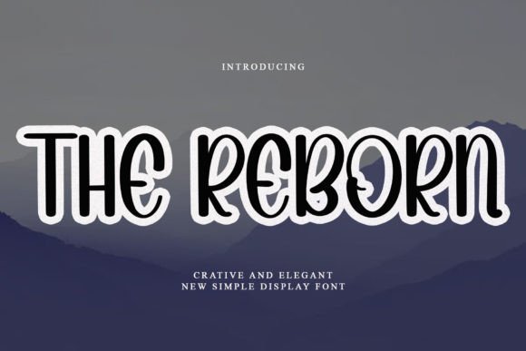 The Reborn Font for Handmade Creations